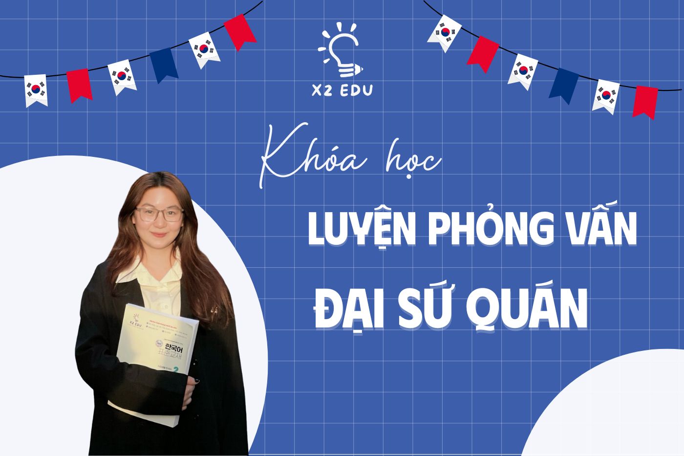 Luyện phỏng vấn đại sứ quán